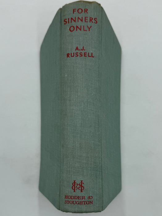 For Sinners Only by A.J. Russell - 6th English Printing from 1932