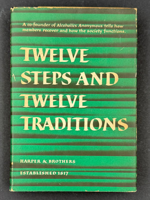 Twelve Steps and Twelve Traditions — First Printing (1953) Harper & Brothers Edition — Original Dust Jacket