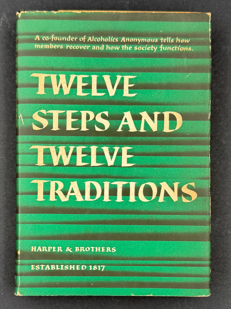 Twelve Steps and Twelve Traditions — First Printing (1953) Harper & Brothers Edition — Original Dust Jacket