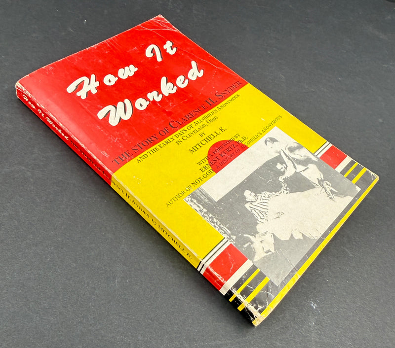 How It Worked: The Story of Clarence H. Snyder by Mitchell K.
