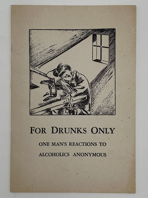 For Drunks Only Booklet by Richmond Walker - First Edition West Coast Collection