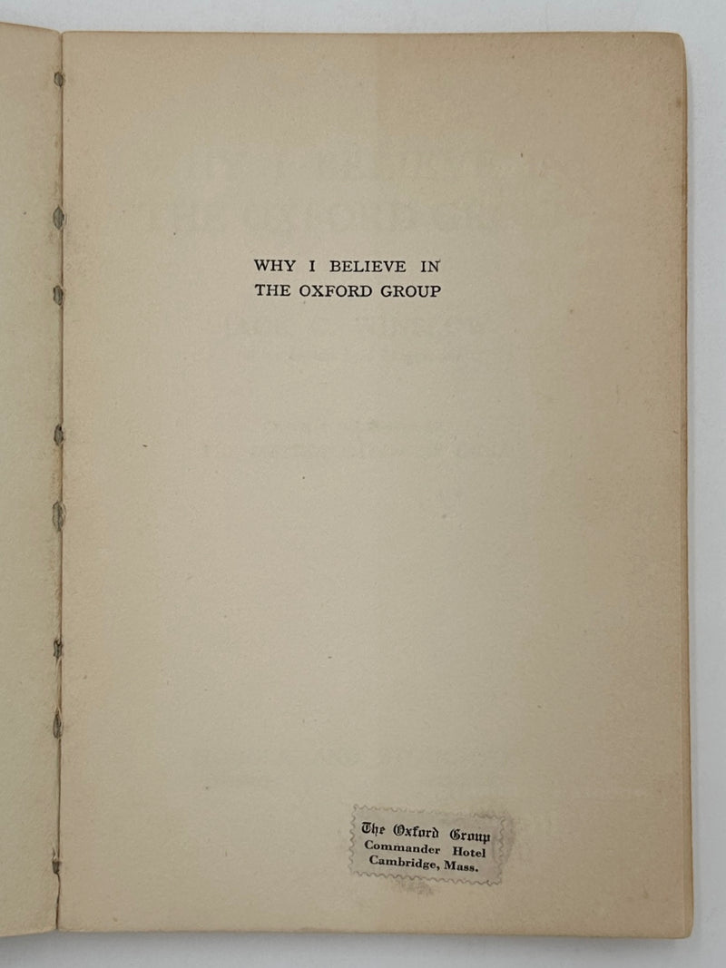 Why I Believe In The Oxford Group by Jack C. Winslow - 1935