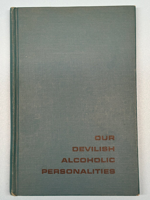 Our Devilish Alcoholic Personalities by the Author of the Little Red Book - 2nd Printing 1971 Recovery Collectibles