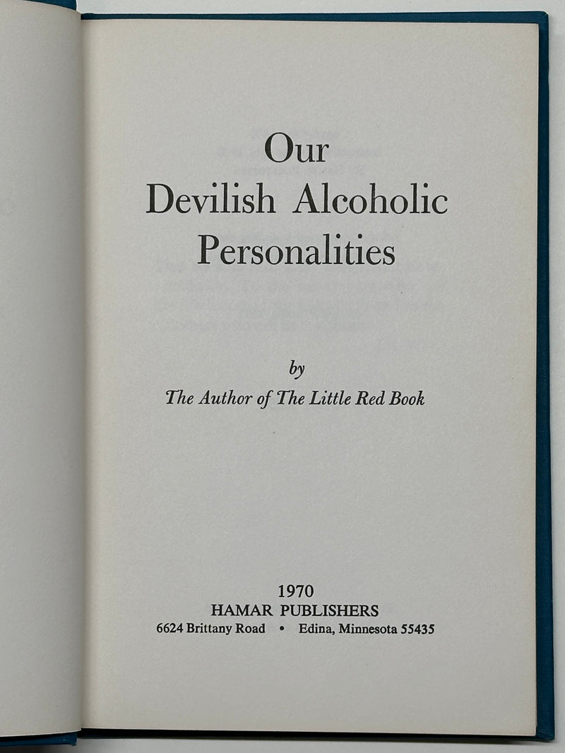 Our Devilish Alcoholic Personalities by the Author of the Little Red Book - 2nd Printing from 1971 Recovery Collectibles