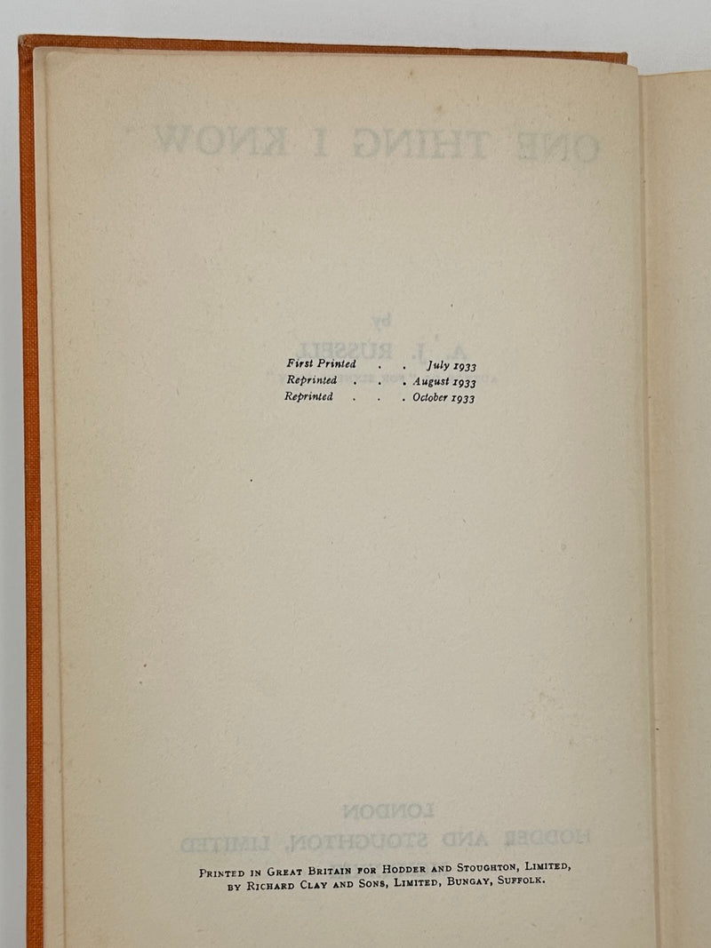 One Thing I Know by A.J. Russell - Third Printing from 1933 - ODJ