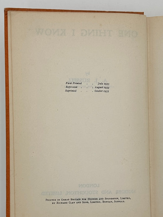 One Thing I Know by A.J. Russell - Third Printing from 1933 - ODJ