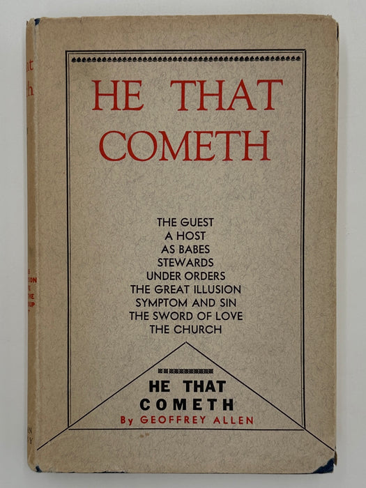 He That Cometh by Geoffrey Allen - 1932 - ODJ