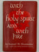 With the Holy Spirit and With Fire by Samuel M. Shoemaker - 1960 West Coast Collection
