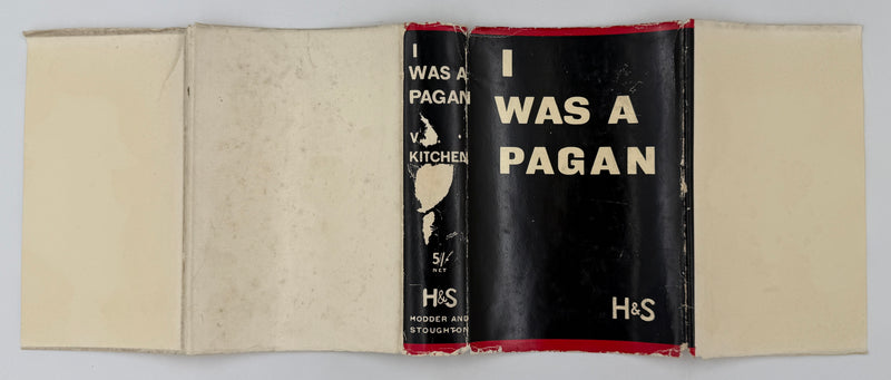 I Was a Pagan — V. C. Kitchen (Hodder & Stoughton) | Fourth Printing — 1937 ODJ