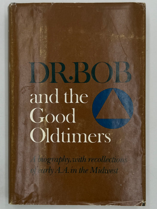 Signed by Clarence Snyder - Dr. Bob and the Good Oldtimers - First Printing from 1980