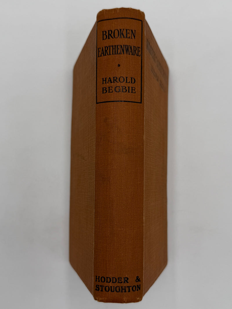 Broken Earthenware by Harold Begbie