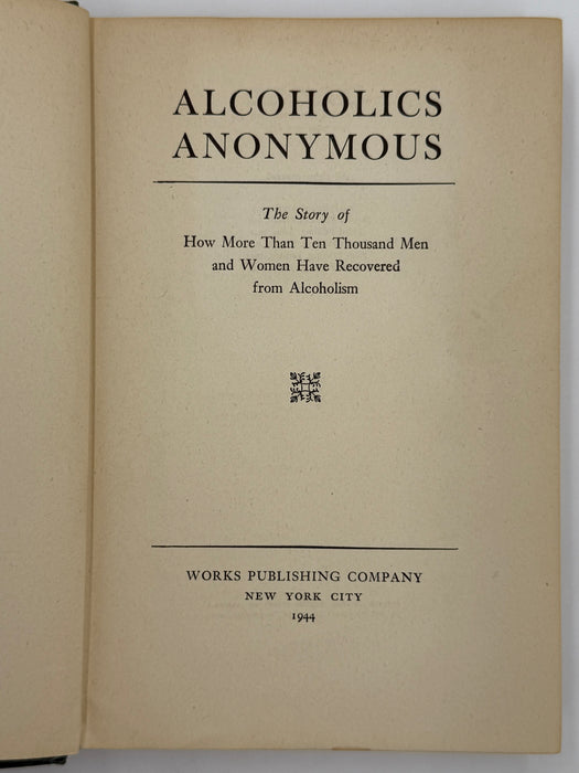 Alcoholics Anonymous First Edition 6th Printing from 1944 with ODJ