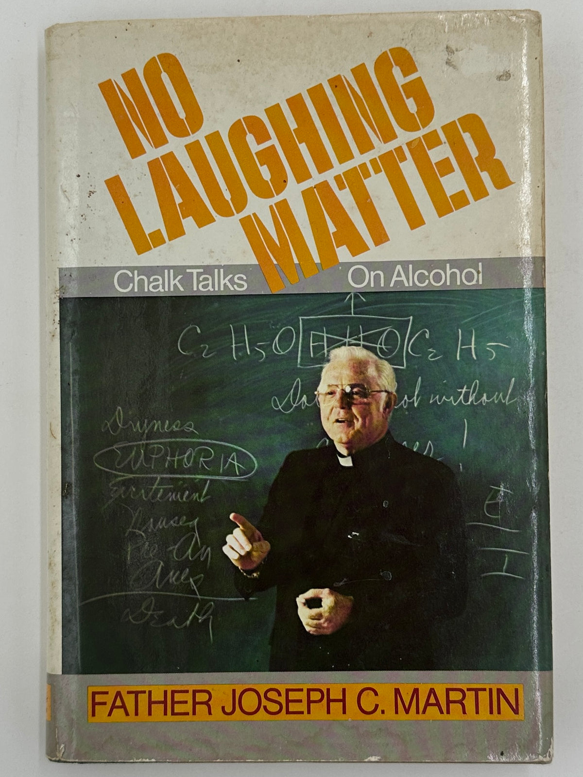 SIGNED by Father Joseph C. Martin - No Laughing Matter — Recovery ...