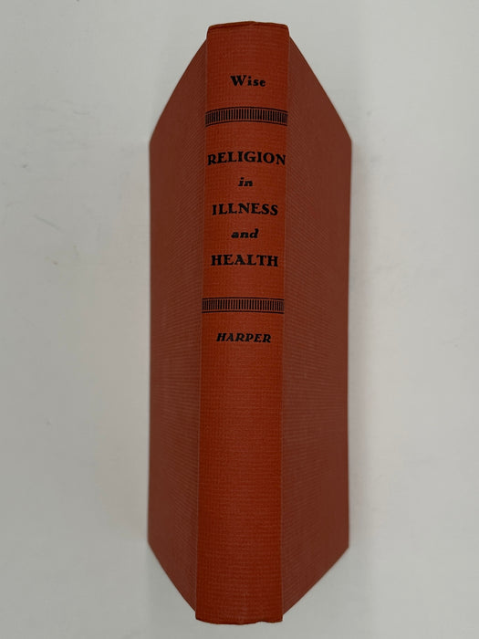 Religion in Illness and Health by Carroll A. Wise Recovery Collectibles