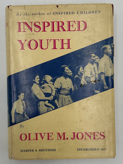 Inspired Youth by Olive M. Jones - Second Edition from 1938 West Coast Collection