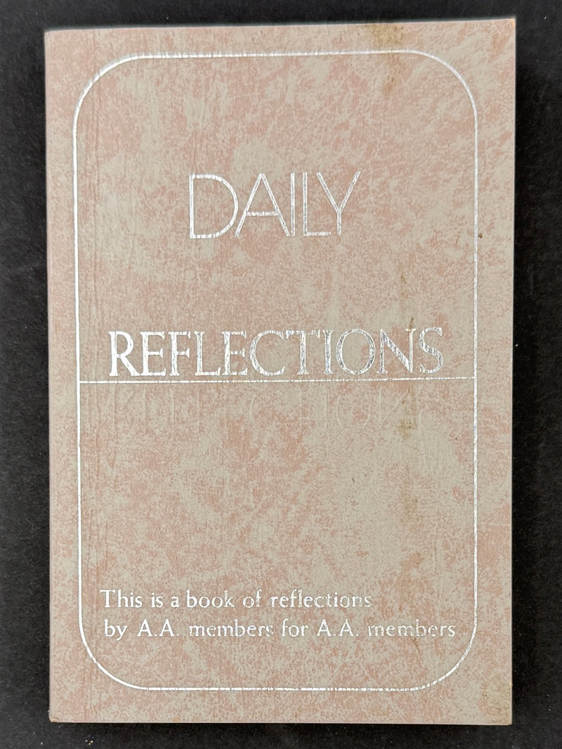 Daily Reflections - First Printing from 1990