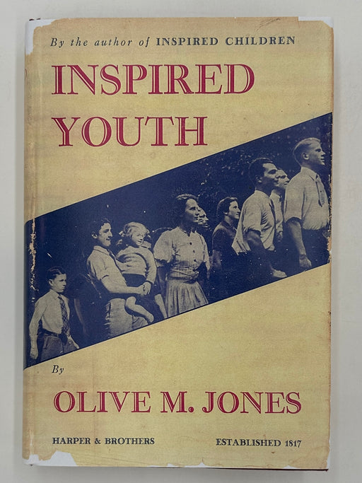 Inspired Youth by Olive M. Jones - First Edition from 1938 Recovery Collectibles