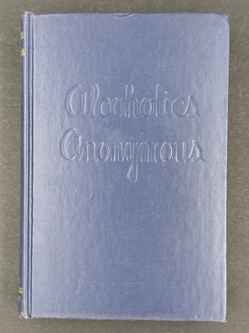 Alcoholics Anonymous — First Edition, Twelfth Printing (October 1948) with Original Dust Jacket