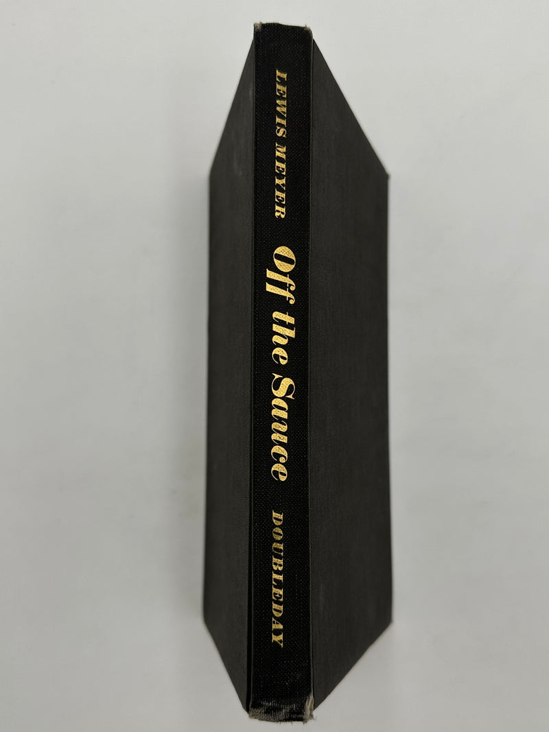 Off The Sauce by Lewis Meyer - 1967 - Signed