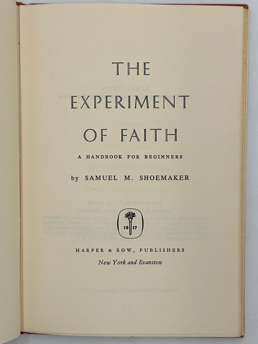 The Experiment of Faith by Samuel M. Shoemaker from 1957 with ODJ