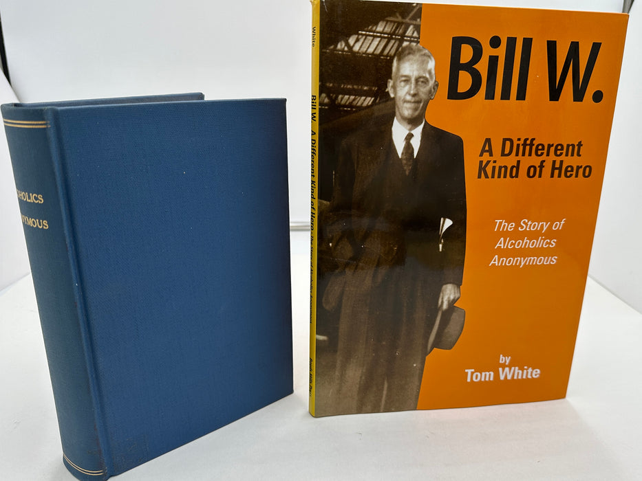 Two Signed Books - Bill W. and Tom White - Second Edition Big Book and Bill W.: A Different Kind of Hero
