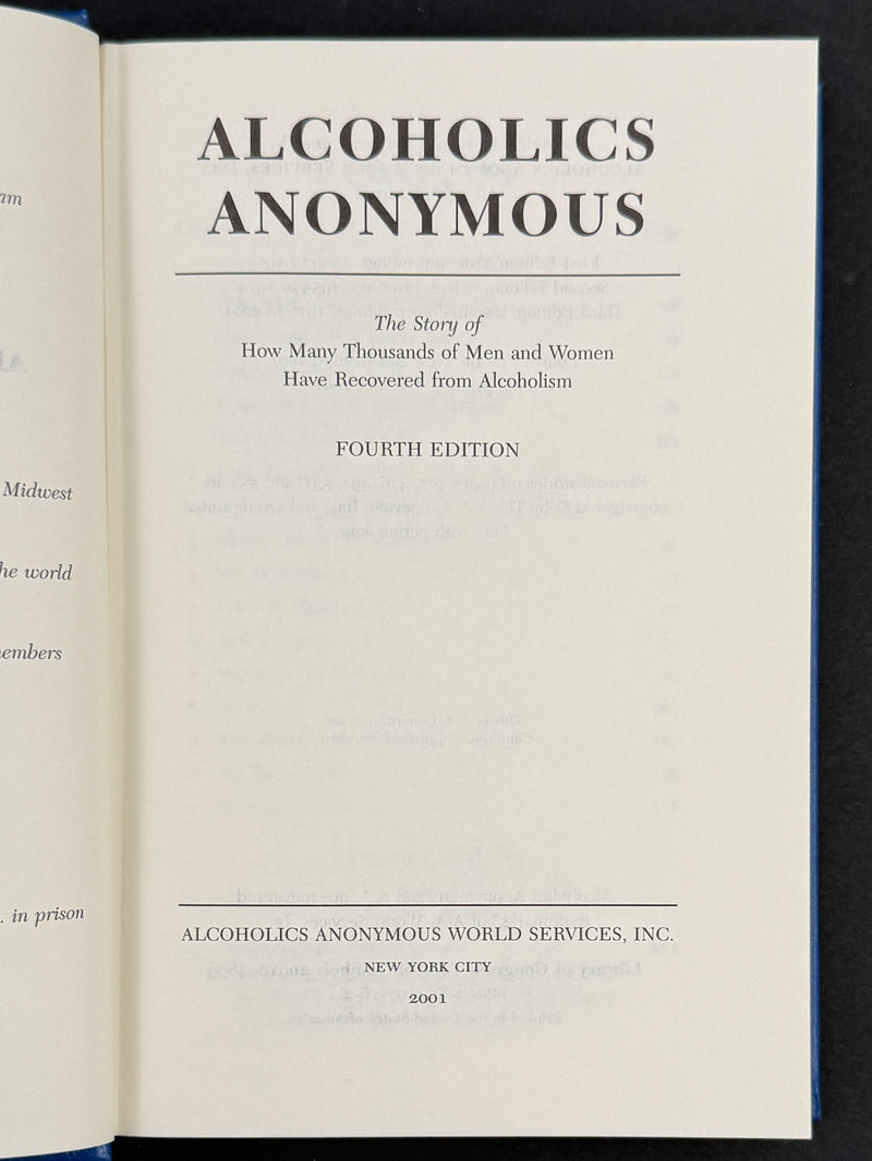 Alcoholics Anonymous — The Complete Four-Edition Big Book Collection (1939–2001)