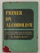 SIGNED by Marty Mann - Primer on Alcoholism - ODJ Recovery Collectibles