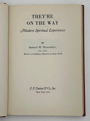 They're on the Way by Samuel M. Shoemaker - First Edition from 1951 - ODJ Recovery Collectibles