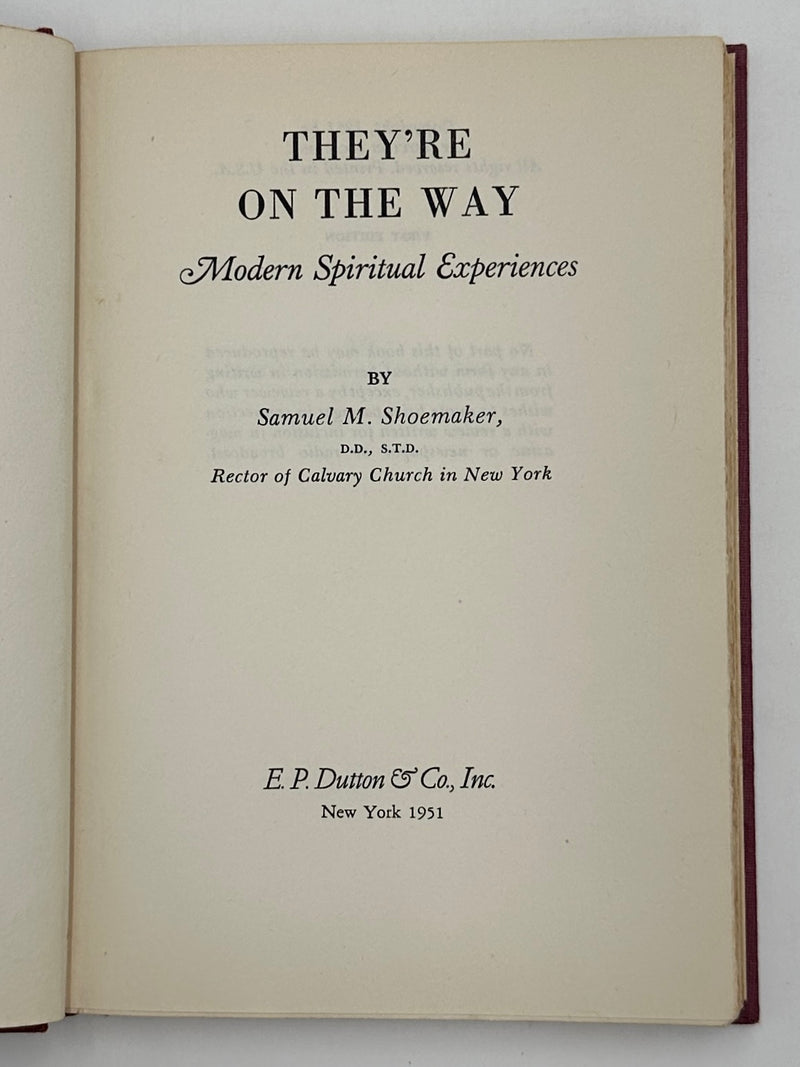 They're on the Way by Samuel M. Shoemaker - First Edition from 1951 - ODJ Recovery Collectibles
