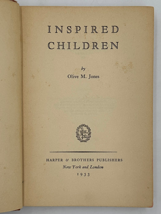 Inspired Children by Olive M. Jones - First Edition