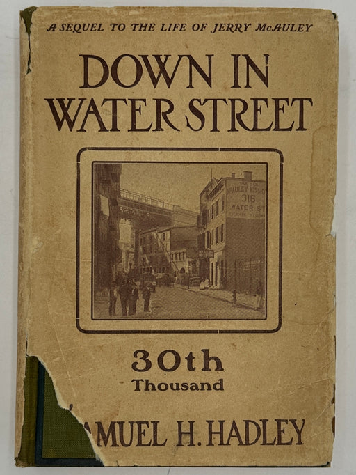 Down In Water Street by Samuel H. Hadley - 13th Edition - ODJ Recovery Collectibles