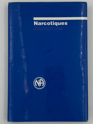 Narcotiques Anonymes — First French Edition, 1990 Printing | Original Dust Jacket