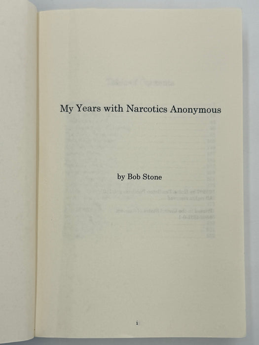 My Years with Narcotics Anonymous: A History of NA by Bob Stone
