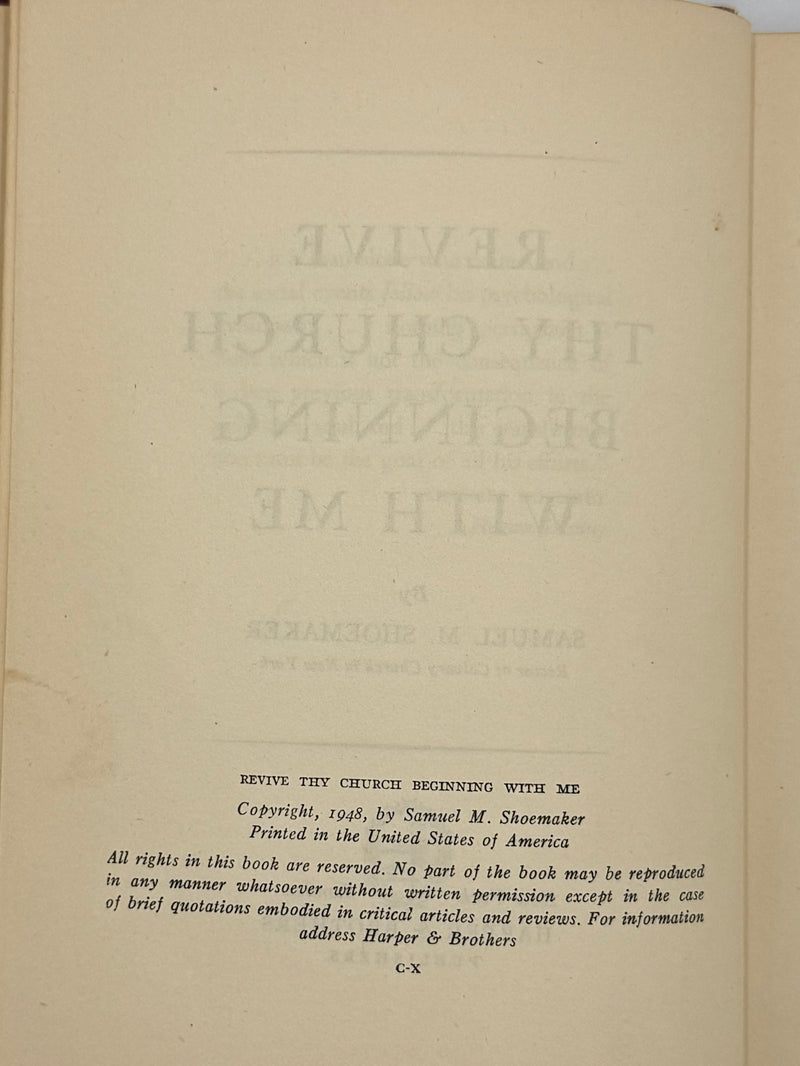 Revive Thy Church Beginning with Me - by Dr. Samuel M. Shoemaker - 1948