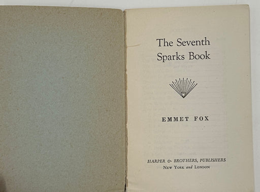 Emmet Fox - THE SEVENTH SPARKS BOOK Recovery Collectibles