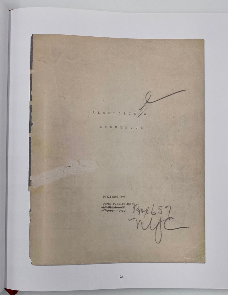 The Book That Started It All — Original Working Manuscript of Alcoholics Anonymous — Limited Edition of 1,000 — Sealed