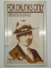 For Drunks Only by Richmond Walker from 1987 Recovery Collectibles