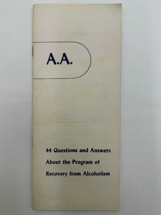 A.A. 44 Questions and Answers - Pamphlet - Sixth Printing from 1956