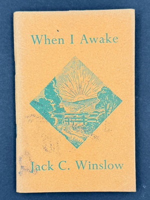 When I Awake: Thoughts on the Keeping of the Morning Watch — Jack C. Winslow