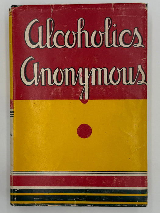 Alcoholics Anonymous — First Edition, Thirteenth Printing (February 1950) With Original Dust Jacket