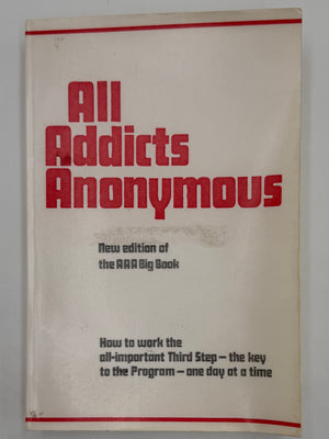All Addicts Anonymous — New Edition of the AAA Big Book by Tom Powers - 1993