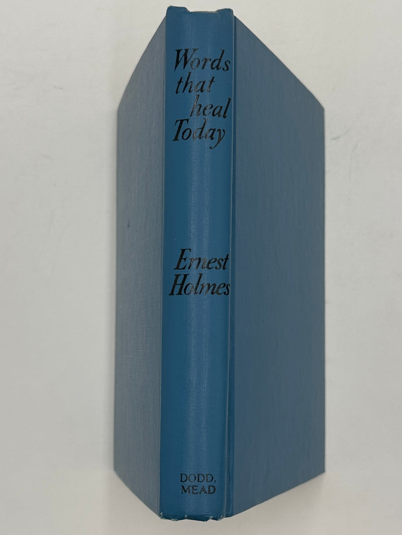 Words That Heal Today by Ernest Holmes 12th Printing