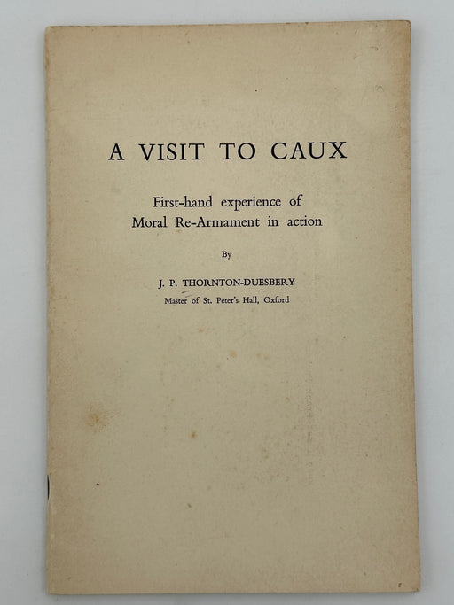 A Visit to Caux by J.P. Thornton-Duesbery from 1960 Recovery Collectibles