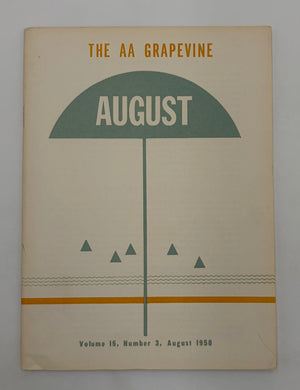 AA Grapevine from August 1958 - Let’s Make Practical and Spiritual Sense by Bill