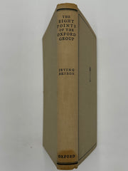 The Eight Points of the Oxford Group by C. Irving Benson - Fifth Printing from 1937 West Coast Collection