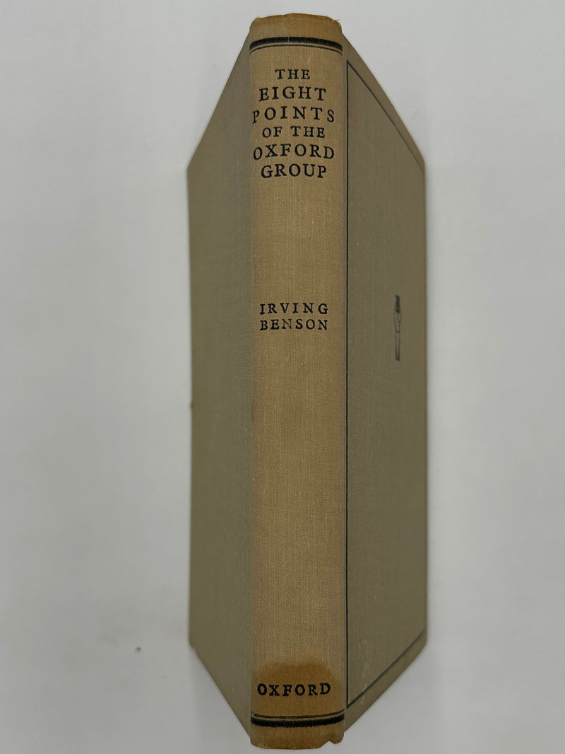The Eight Points of the Oxford Group by C. Irving Benson - Fifth Printing from 1937 West Coast Collection