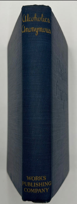 Alcoholics Anonymous — First Edition, Tenth Printing (August 1946) with Original Dust Jacket