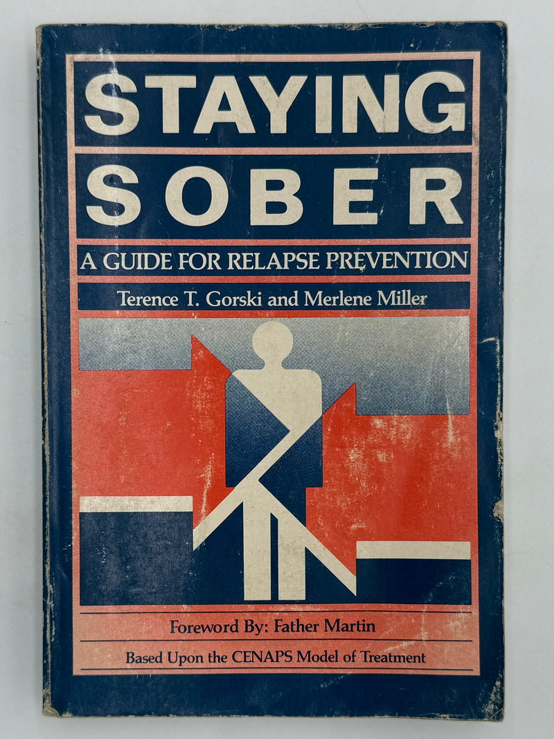 Staying Sober by Terence T. Gorski and Marlene Miller