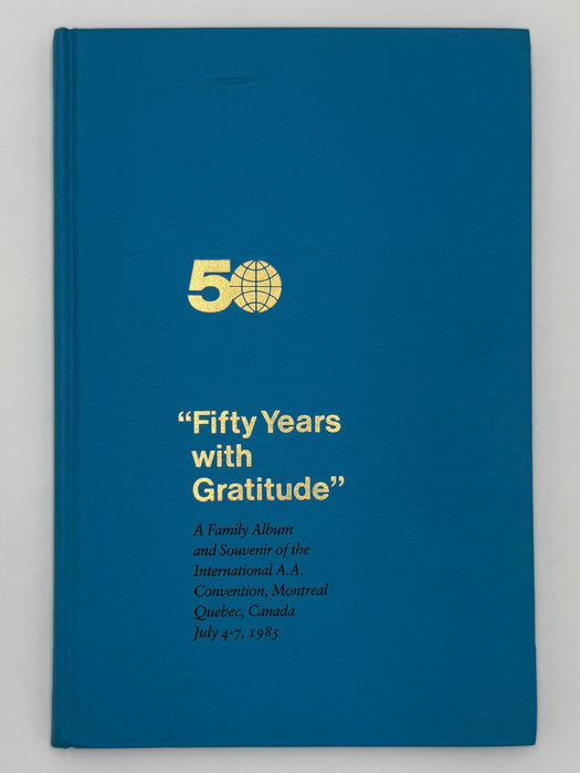 50 Years with Gratitude from the 1985 International Convention - Signed