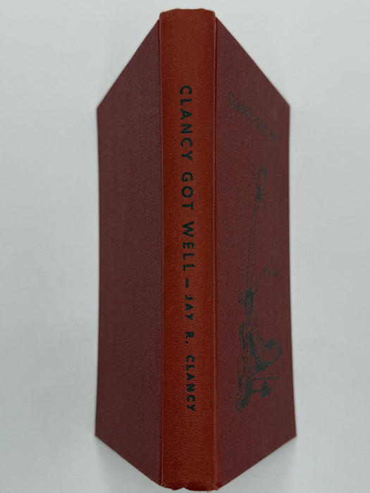 Signed - Clancy Got Well by Jay R. Clancy from 1951